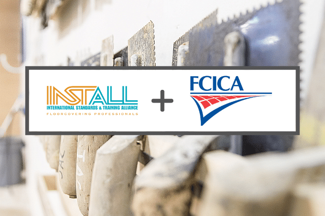 INSTALL & FCICA Work to Elevate Flooring Installation Standards